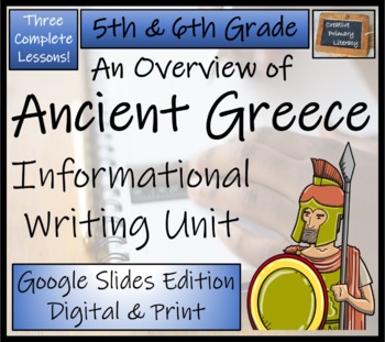 Preview of Ancient Greece Informational Writing Unit Digital & Print | 5th & 6th Grade