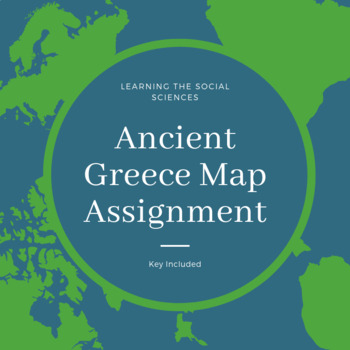 Ancient Greece Map Assignment with Answer Key by Learning ...