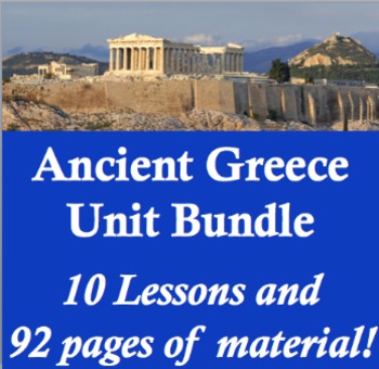 Preview of Ancient Greece Unit Bundle - 10 lessons; 92 pages of material!