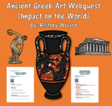 Ancient Greek Art Webquest (Impact on the World)