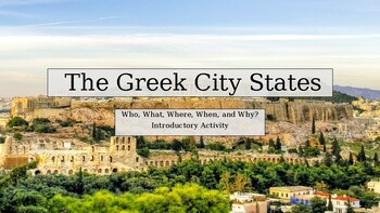 Preview of Ancient Greek City States. Introductory and Close Read Activity