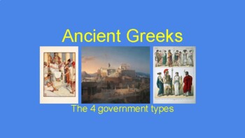 Preview of Ancient Greeks - 4 types of government (powerpoint)