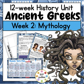 Preview of Ancient Greeks History Topic Unit || Week 2 of 12 || Myths - Medusa & Perseus