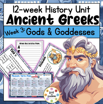 Preview of Ancient Greeks History Topic Unit || Week 3 of 12 || Gods & Goddesses
