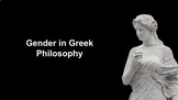 Ancient Greeks on Gender