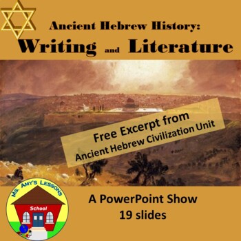 Preview of Ancient Hebrew Civilization: WRITING & LITERATURE PowerPoint Presentation