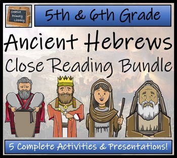 Preview of Ancient Hebrews Close Reading Comprehension Bundle | 5th Grade & 6th Grade