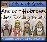 Ancient Hebrews Close Reading Comprehension Bundle | 5th G