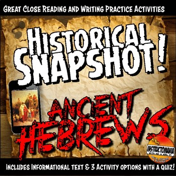 Preview of Ancient Hebrews Historical Snapshot Close Reading Investigation and Quiz