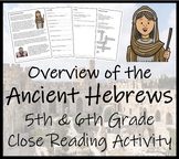 Ancient Hebrews Overview Close Reading Activity | 5th Grad