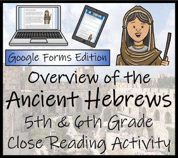 Preview of Ancient Hebrews Overview Close Reading Digital & Print | 5th Grade & 6th Grade