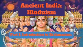 Ancient History (CA Standard 6.5.3): Ancient India/Hinduism (Part 1)