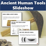 Ancient Human Tools - Editable PowerPoint Slideshow