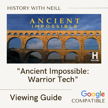 Preview of Ancient Impossible: Warrior Tech Viewing Guide w/ KEY!