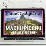 Ancient Inca: Machu Picchu Virtual Field Trip (Google Eart