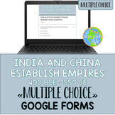 Ancient India Ancient China Multiple Choice Google Forms D