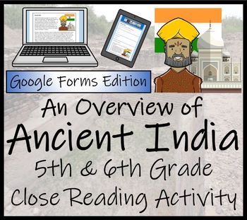 Preview of Ancient India Close Reading Activity Digital & Print | 5th Grade & 6th Grade
