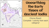 Ancient India Early Settlement and Geography: Choice Board