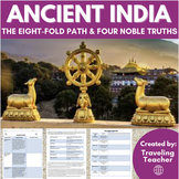 Ancient India - Eightfold Path and Four Noble Truths