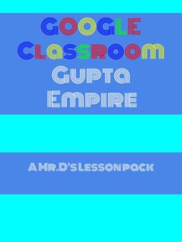 Preview of Ancient India: Gupta Empire | Google Classroom Lesson Pack