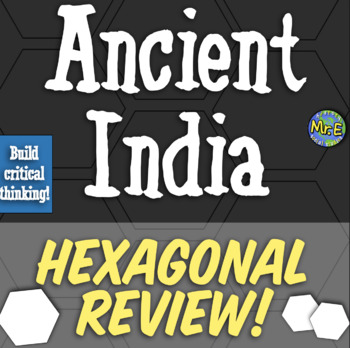 Preview of Ancient India Hexagonal Review Activity