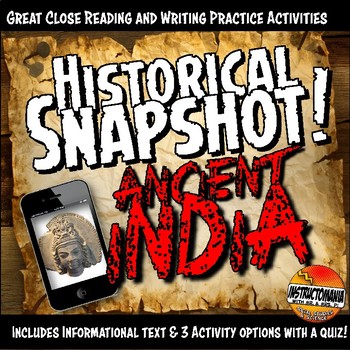 Preview of Ancient India Historical Snapshot Close Reading Investigation