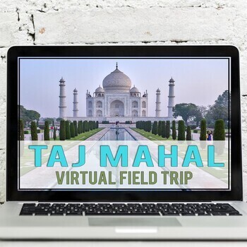 Preview of Ancient India: Taj Mahal Virtual Field Trip (Google Earth Exploration)