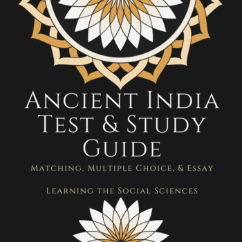 Preview of Ancient India Test and Study Guide: Matching, Multiple-Choice, and Essay