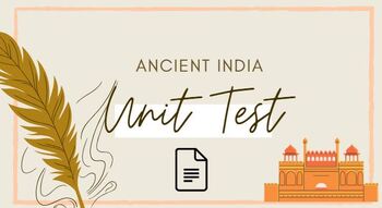 Preview of Ancient India Unit Test