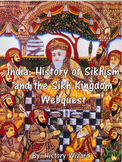 India: History of Sikhism and the Sikh Kingdom Webquest