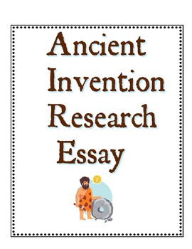 Preview of Ancient Inventions Research Essay