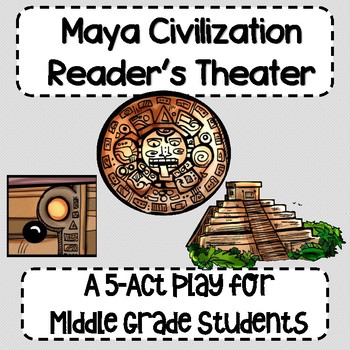 Preview of Ancient Maya Civilization Reader's Theater