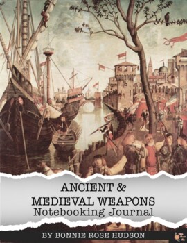 Preview of Ancient & Medieval Weapons Notebooking Journal (with Easel Activity)
