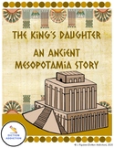 Ancient Mesopotamia Short Story: The King's Daughter