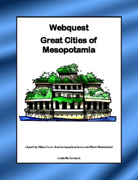 Preview of Ancient Mesopotamia | The Great Cities Webquest