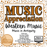 Ancient Music Appreciation | Digital Resource | Full Unit 