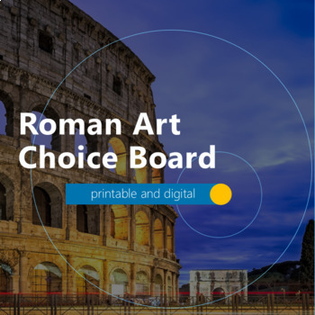 Preview of Ancient Roman Art Choice Board Activity | Ancient Rome