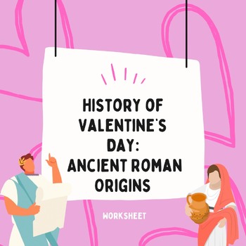Preview of Ancient Roman Origins of Valentine's Day (Worksheet with Short Answer Questions)