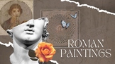Ancient Roman Paintings + Guided Notes