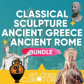 Preview of Classical Sculpture, Ancient Greek, & Ancient Rome Lesson Bundle