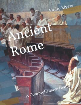 Preview of Ancient Rome: A Comprehensive History