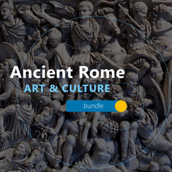 Preview of Ancient Rome Art and Culture Value Bundle - Presentations, Resources, Assessment