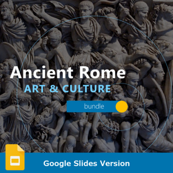 Preview of Ancient Rome Art and Culture Complete Unit Bundle - Digital Learning Version