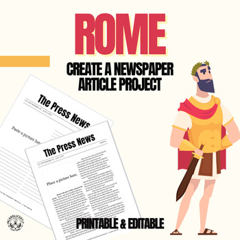 Preview of Ancient Rome - Create a Newspaper Article Project: Grades 6-12