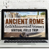 Ancient Rome: Entertainment Venues Virtual Field Trip (Goo