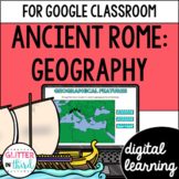 Ancient Rome Geography & Map Activities for Google Classroom Digital