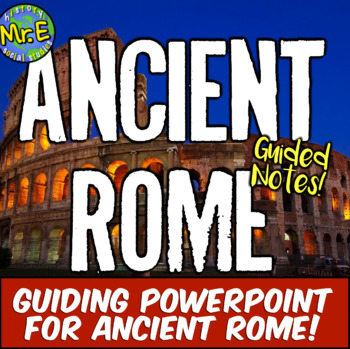 Preview of Ancient Rome PowerPoint and Notes Activity for Roman Empire PLUS Teacher Guide