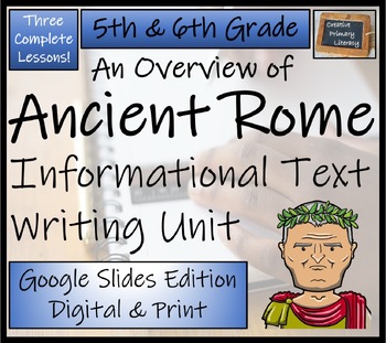 Preview of Ancient Rome Informational Writing Unit Digital & Print | 5th Grade & 6th Grade