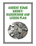 Ancient Rome Money: Background and Lesson Plan