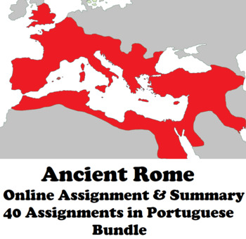 Preview of Ancient Rome Online WebQuest & Summary Bundle (Portuguese) 40 Total